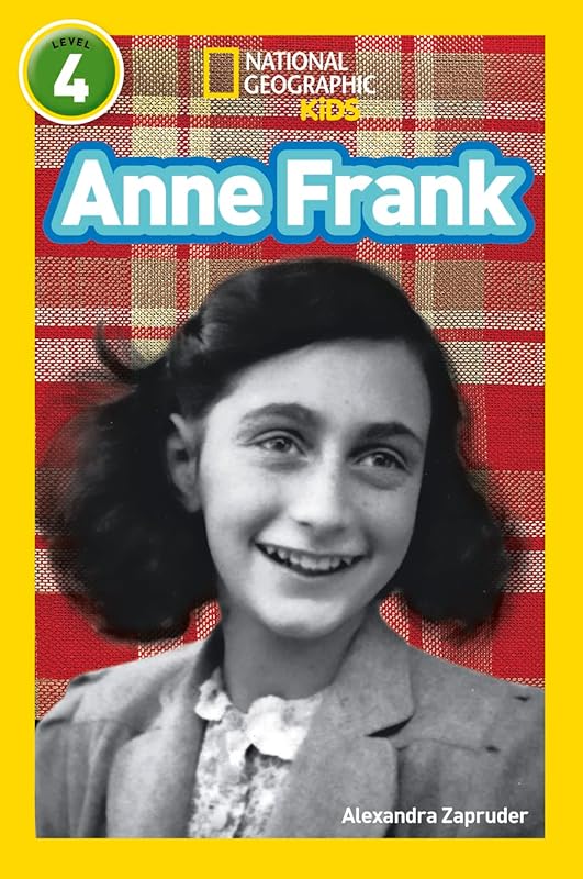Anne Frank: Level 4 (National Geographic Readers) by Alexandra Zapruder