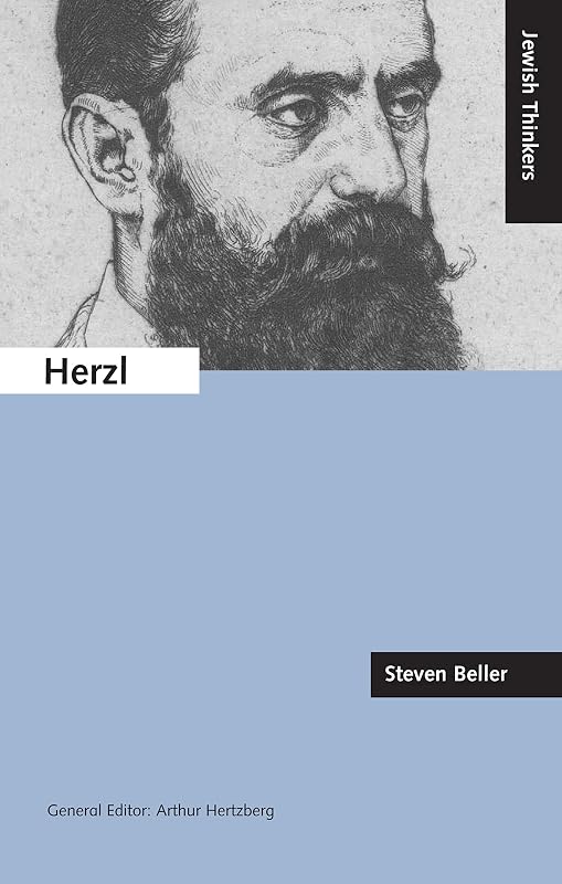Herzl (Jewish Thinkers Book 6) by Steven Beller