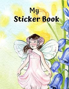 My Sticker Book: Little Fairy | 30 Pages | Blank | Permanent | No Silicon Paper | Drawing Book by FancyStickerBooks