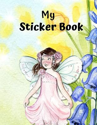My Sticker Book: Little Fairy | 30 Pages | Blank | Permanent | No Silicon Paper | Drawing Book
