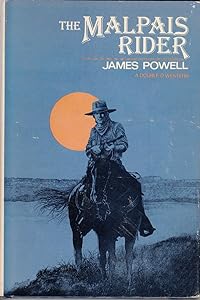 The Malpais Rider (A Double d Western) by James Powell