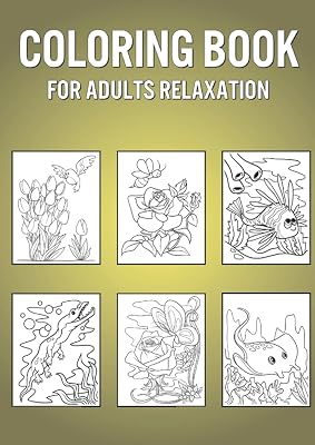 Coloring Book For Adults Relaxation: Creative Colouring Pages For Kids & Tweens - Great Book For Birthday Gift