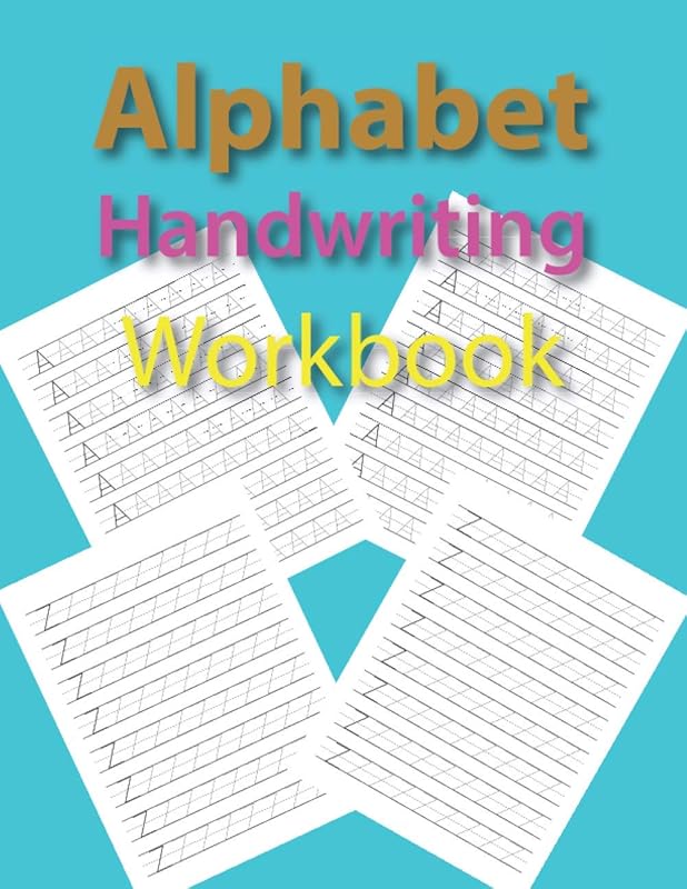 Alphabet Handwriting Workbook: Kindergarten and Kids Ages 3+. ABC trace handwriting book by ARKET