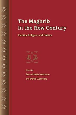The Maghrib in the New Century: Identity, Religion, and Politics