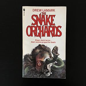 The Snake Orchards by Drew Lamark