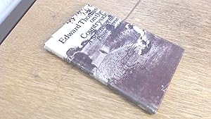 Edward Thomas on the countryside: A selection of his prose and verse