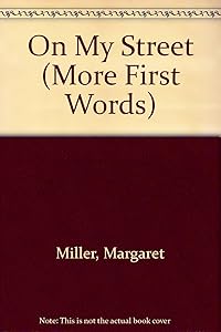 On My Street (More First Words)