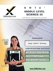 NMTA Middle Level Science 25 Teacher Certification Test Prep Study Guide (XAM NMTA)