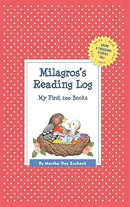 Milagros's Reading Log: My First 200 Books (GATST) (Grow a Thousand Stories Tall)