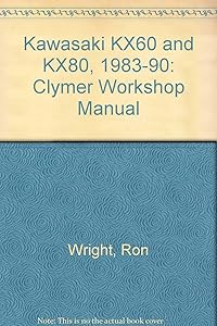 Kawasaki Kx60 & Kx80 - 1983-1990 (Clymer motorcycle repair series)