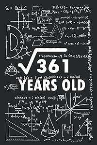 square root Of 19 th 361 Birthday 19 Years old Math PaperBack NotebookNotebook for Math Lovers: First day of 19thCelebrate your first day of school