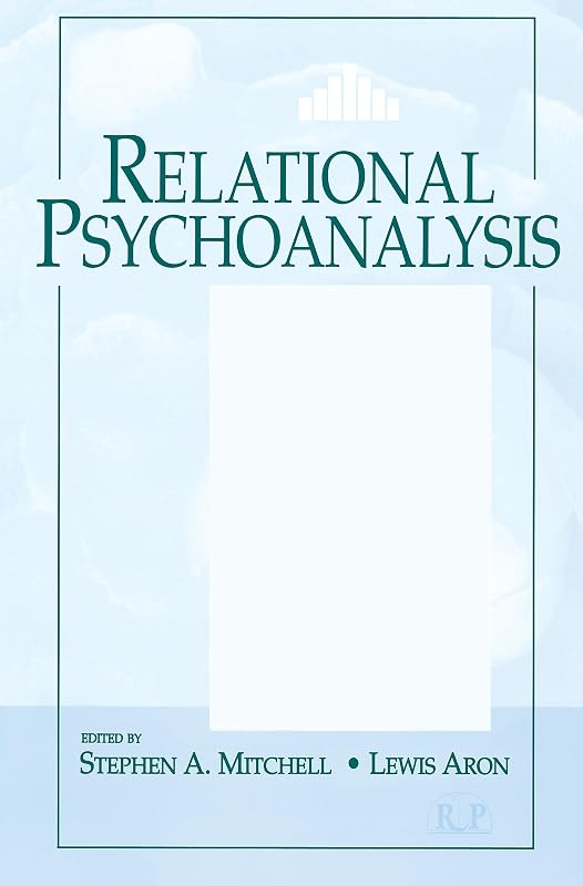 Relational Psychoanalysis, Volume 14: The Emergence of a Tradition by Lewis Aron