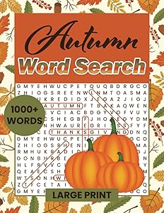 Autumn Word Search Large Print: Fall and Thanksgiving Themed Puzzle Book for Adults and Teens