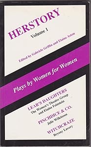 Herstory: Plays by Women for Women (Critical Stages) by Gabriele Griffin