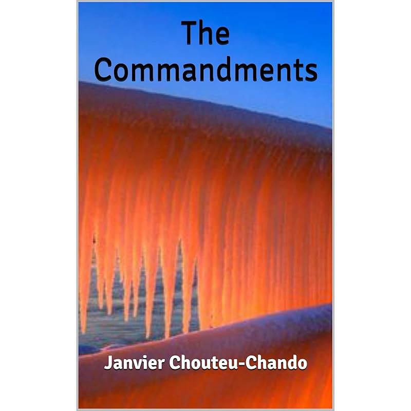 The Commandments by Janvier Chouteu-Chando