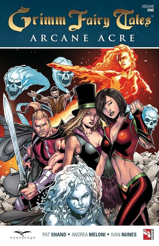 Grimm Fairy Tales: Arcane Acre Volume 1 by Patrick Shand
