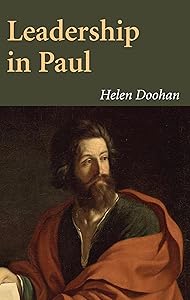Leadership in Paul by Helen Doohan