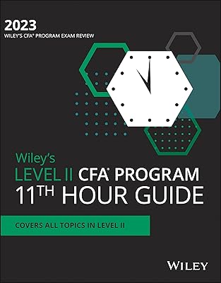 Wiley's Level II Cfa Program 11th Hour Final Review Guide 2023