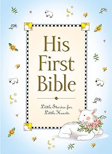 His First Bible (Baby’s First Series)