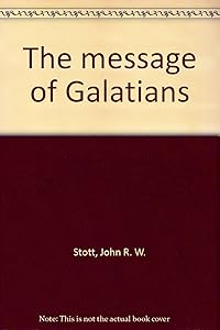 The message of Galatians