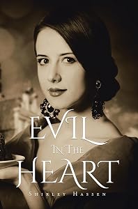 Evil in The Heart by Shirley Hassen
