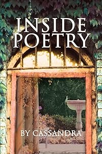 Inside Poetry by Cassandra Nash