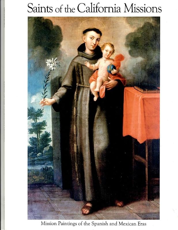 Saints of the California Missions by Norman Neuerburg