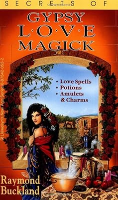 Secrets of Gypsy Love Magick (Llewellyn's New Age Series)