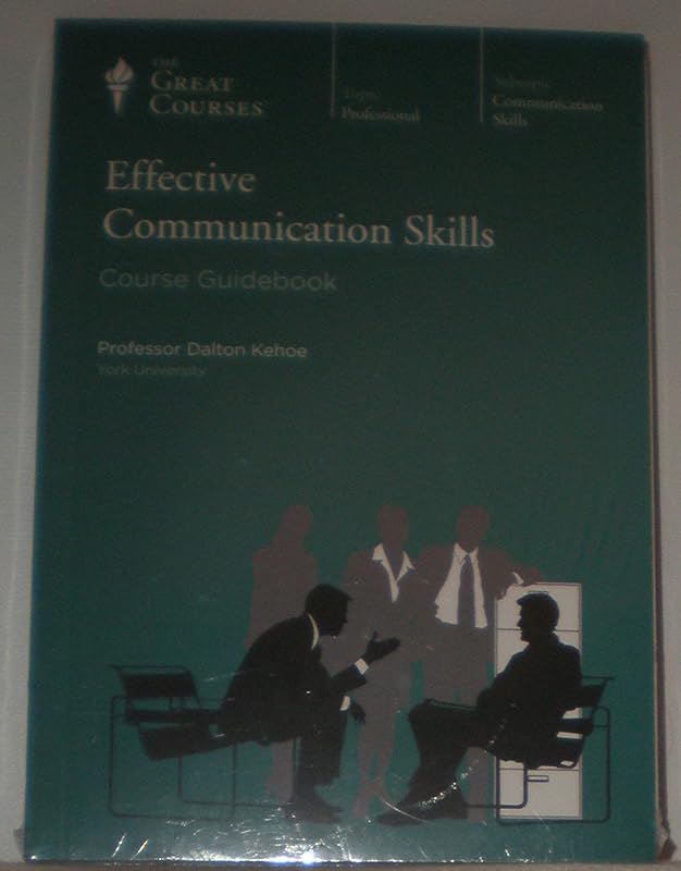 Effective Communication Skills by Michael A. Roberto