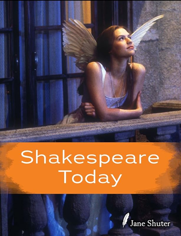 Shakespeare Today (Shakespeare Alive) by JANE SHUTER