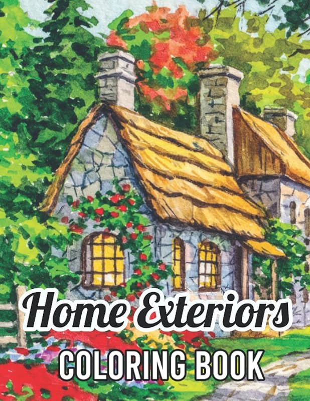 Home Exteriors Coloring Book: An Adult Coloring Book with Beautiful Houses, Cozy Cabins, Luxurious Mansions, Country Homes, and More! by Mark enrich