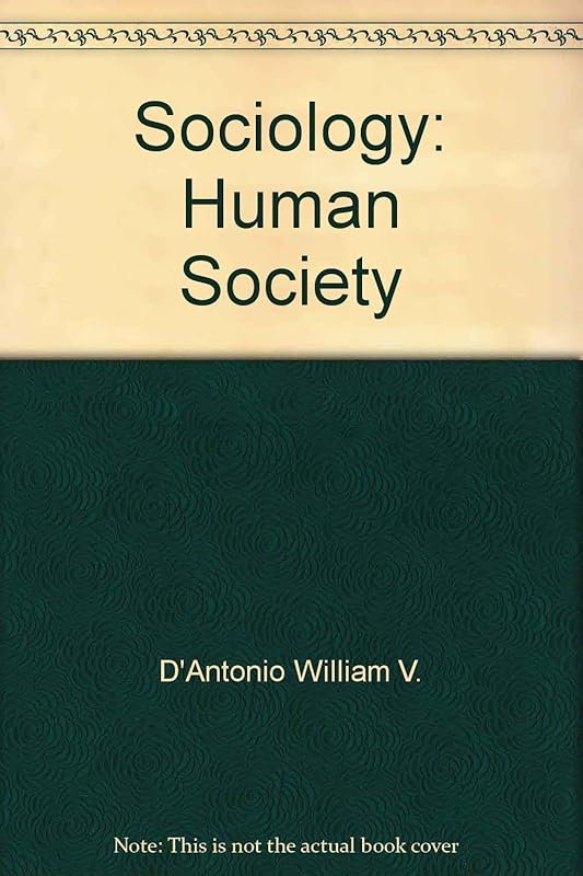 Sociology: Human society by Melvin L. DeFleur
