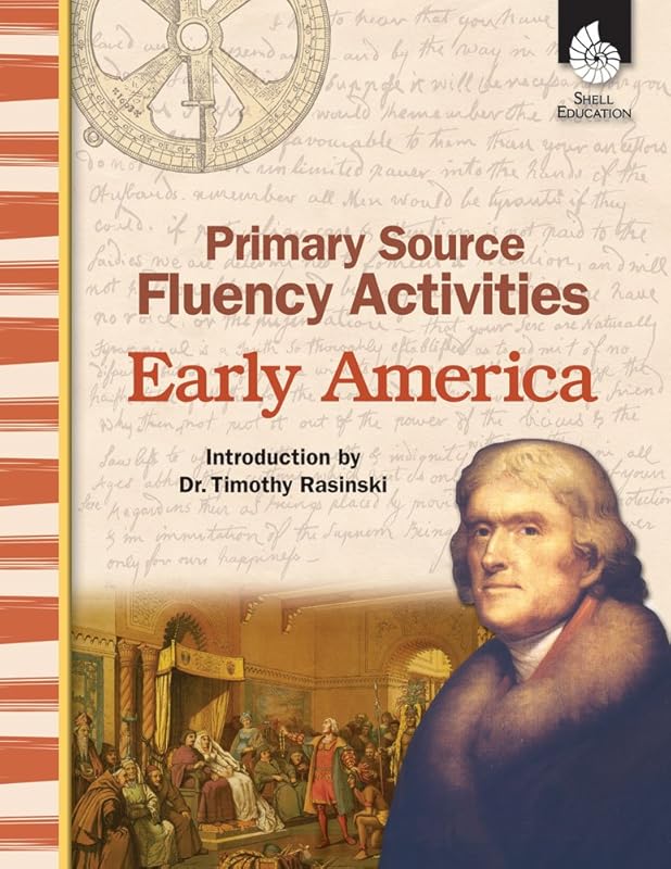 Primary Source Fluency Activities: Early America ebook (Social Studies Readers) by Jennifer Prior