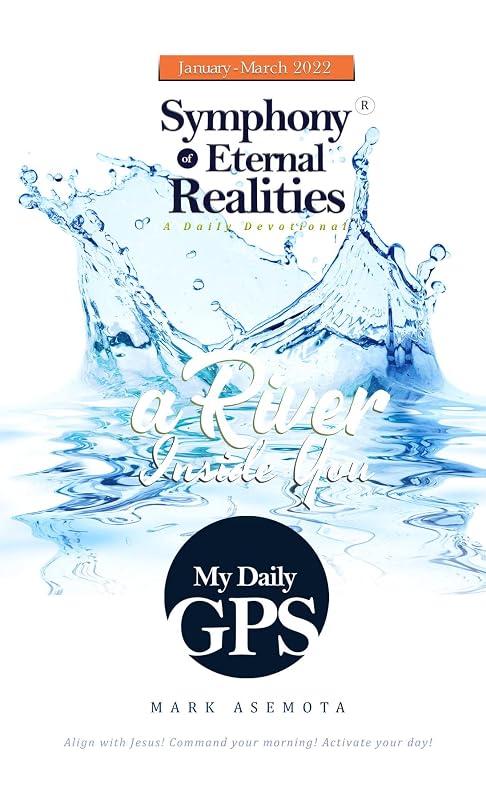 My Daily GPS - Symphony of Eternal realities by F ASEMOTA, ℅ MARK
