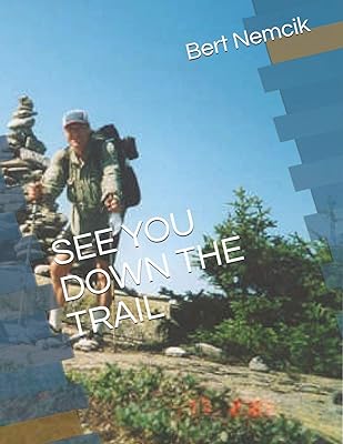 See You Down the Trail