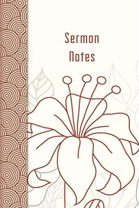 Sermon Notes 1 (Raney Day Journals)