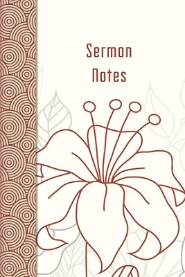Sermon Notes 1 (Raney Day Journals)