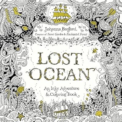 Lost Ocean: An Underwater Adventure and Coloring Book