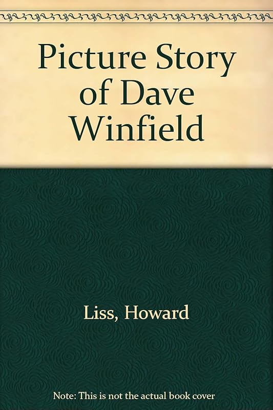 Picture Story of Dave Winfield by Howard Liss