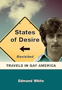 States of Desire Revisited: Travels in Gay America