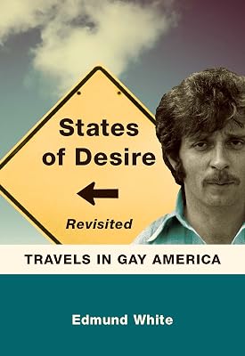 States of Desire Revisited: Travels in Gay America