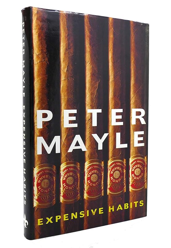 Expensive habits by Peter Mayle