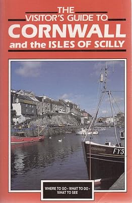 Visitor's Guide to Cornwall and the Isles of Scilly (Visitor's guides)