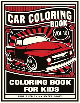 Car Coloring Book Vol 10, Coloring Book For Kids: A Coloring Adventure for Creative Children, 40 High Quality Car Design for Kids - Best activity books for kids