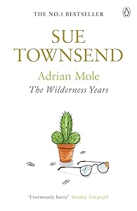 Adrian Mole:the Wilderness Year