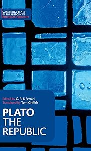 Plato: 'The Republic' (Cambridge Texts in the History of Political Thought) by Plato