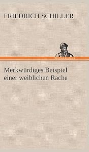 Merkwurdiges Beispiel Einer Weiblichen Rache (German Edition)