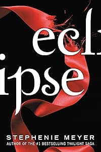 Eclipse (The Twilight Saga Book 3)