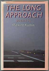 The Long Approach (poems) by Maxine Kumin
