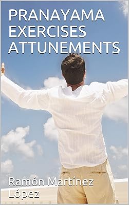 PRANAYAMA EXERCISES ATTUNEMENTS
